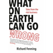 What on Earth Can Go Wrong: Tales from the Risk Business