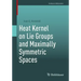 Heat Kernel on Lie Groups and Maximally Symmetric Spaces