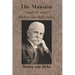 The Mansion - and 18 more Henry van Dyke tales