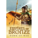 Empires of Bronze: Dawn of War