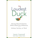 The Loudest Duck: Moving Beyond Diversity While Embracing Differences to Achieve Success at Work