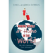 Making Myself at Home in the World: My Life's Journey on Four Continents