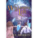 Wellspring of Life: A Towers of Light Family Read Aloud