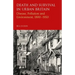 Death and Survival in Urban Britain: Disease, Pollution and Environment, 1800-1950