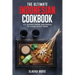 The Ultimate Indonesian Cookbook: 111 Dishes From Indonesia To Cook Right Now