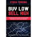 Stock Trading: BUY LOW SELL HIGH: The Definitive Guide For Beginner Traders In The Stock Market