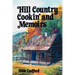 Hill Country Cookin' and Memoirs