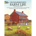 Old-Fashioned Farm Life Coloring Book: Nineteenth-Century Activities on the Firestone Farm at Greenfield Village