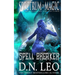 Spell Breaker - Spectrum of Magic - Book 1