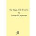 My Days and Dreams
