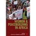 Women & Peacebuilding in Africa