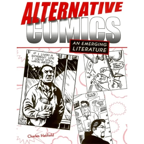 Alternative Comics: An Emerging Literature - Paperback - Bookstore | BooksCloud