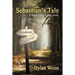 Sebastian's Tale: A Skunk Tales Trilogy Book