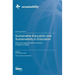 Sustainable Education and Sustainability in Education: Policy and Implementation Direction in the Era of SDGs