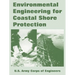 Environmental Engineering for Coastal Shore Protection