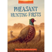 Pheasant Hunting Firsts