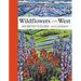 Wildflowers of the West: An Artist's Guide