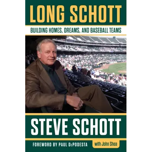 Long Schott: Building Homes, Dreams, and Baseball Teams