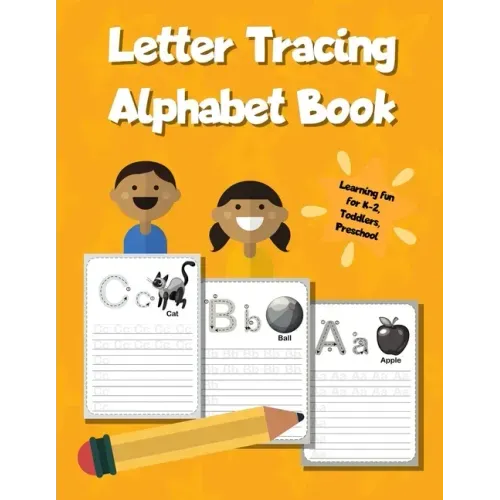 Letter Tracing Alphabet Book: ABC Learning Workbook for Kids - Toddlers, Preschool, K-2 - Orange