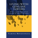 Living with Genuine Tawhid: Witnessing the Signs of God through Quranic Guidance