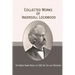 Collected Works of Ingersoll Lockwood: The Baron Trump Novels & 1900; Or, The Last President