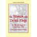 The Woman Who Defied Kings: The Life and Times of Doña Gracia Nasi