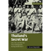 Thailand's Secret War: Oss, SOE and the Free Thai Underground During World War II
