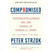 Compromised: Counterintelligence and the Threat of Donald J. Trump