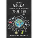 If the World Didn'T Suck We'D All Fall Off