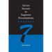 Seven Secrets to Superior Presentations