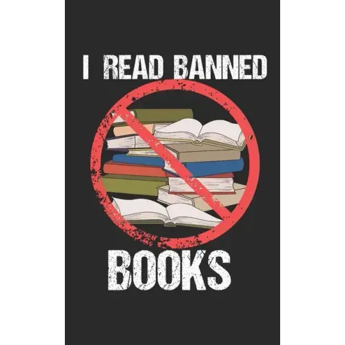 I Read Banned Books: Notebook, 120 pages, 5x8", quad paper