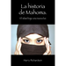 La historia de Mahoma. El islam bajo una nueva luz
