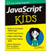 JavaScript for Kids for Dummies