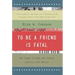 To Be a Friend Is Fatal: The Fight to Save the Iraqis America Left Behind