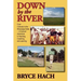 Down By The River: From Colorado to the Mississippi Delta, A Cultural Adventure in Teaching, Coaching, and Learning