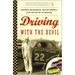 Driving with the Devil: Southern Moonshine, Detroit Wheels, and the Birth of NASCAR
