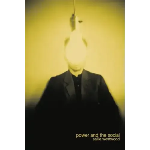 Power and the Social