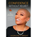 Confidence Without Regret: The Butterfly Experience