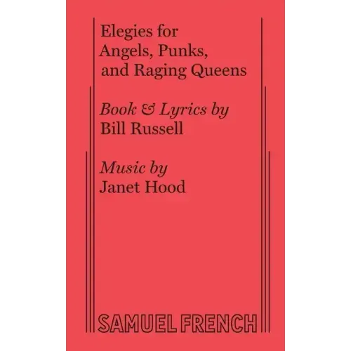 Elegies for Angels, Punks and Raging Queens