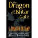 The Dragon of the Ishtar Gate