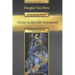 Christ in the Old Testament: Promised, Patterned, and Present