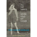 All the Things I Never Told My Father