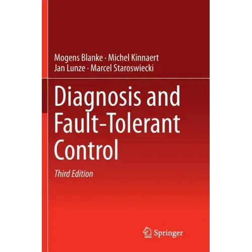 Diagnosis and Fault-Tolerant Control