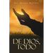 De Dios, Todo