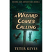 A Wizard Comes Calling