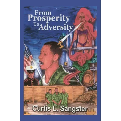 From Prosperity to Adversity