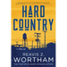 Hard Country: A Thriller