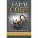 Faith Code for Answered Praye: Keys to Activate the Promises of God