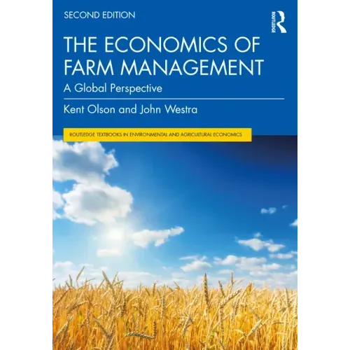 The Economics of Farm Management: A Global Perspective