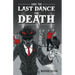 Save the Last Dance for Death